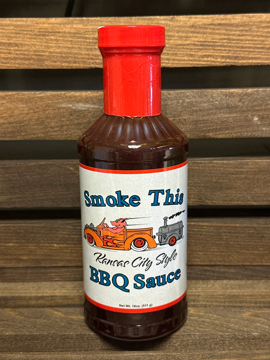 SMOKE THIS BBQ SAUCE - Kansas City Style