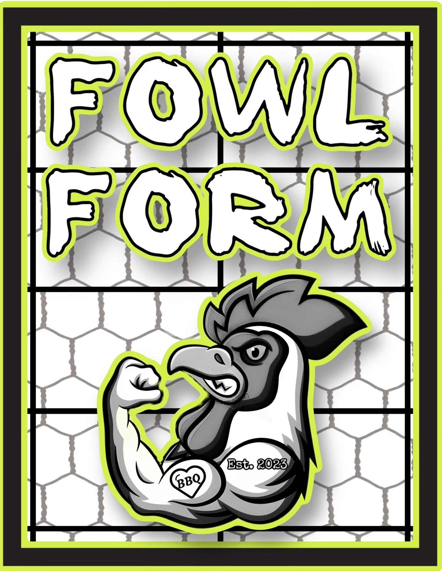 Fowl Form
